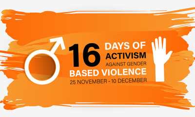 16 Days of Activism Against Gender-Based Violence.  November 25 to December 10 .Background, banner, card, poster, template. Vector illustration.