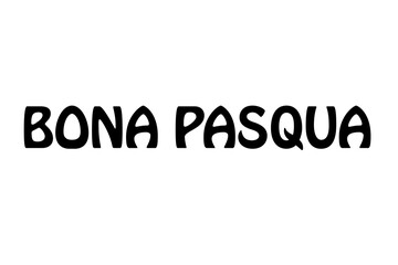 Digital png illustration of black bona pasqua text on transparent background