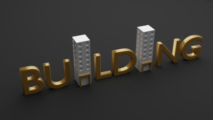 3D render of the word building and skyscrapers in black background