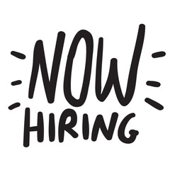 Now hiring. Lettering. Vector design on white background.