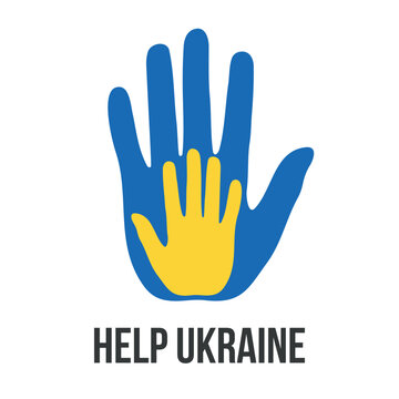 Support Ukraine. Help, save, pray for. Two Hands colors of Ukraine flag. Stop War. Blue and yellow.