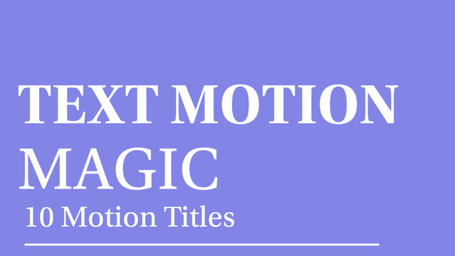Text Motion Magic | Animated Titles with Control Panel