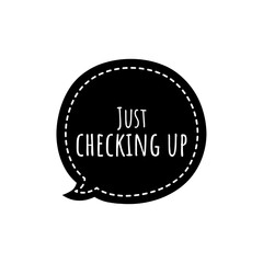 ''Just checking up'' Quote Illustration