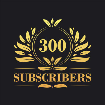 300 Subscribers celebration design. Luxurious 300 Subscribers logo for social media subscribers
