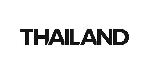 Thailand emblem. The design features a geometric style, vector illustration with bold typography in a modern font. The graphic slogan lettering.