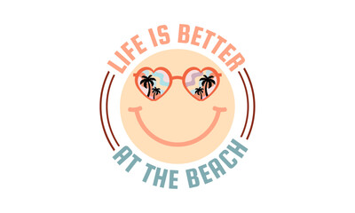 Retro Beach Quotes T-shirt Design, Summer Sublimation, Summer Time, Life is better at the beach