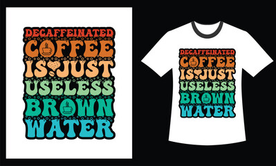 coffee vector graphic typography t shirt design 