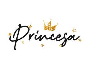 Princesa slogan and cute golden crown and stars, vector for fashion, card, poster, wall art prints