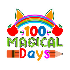 100 magical days. 100 days school T-shirt design.