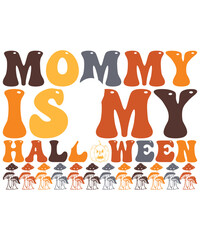 MOMMY Is My Halloween Shirt Design For Print
