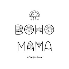 Boho Mama - lettering saying with rainbow. Vector illustration.