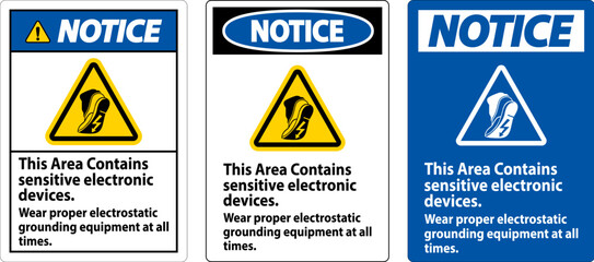 Notice Sign This Area Contains Sensitive Electronic Devices, Wear Proper Electrostatic Grounding Equipment At All Times