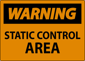 Warning Sign Static Control Area