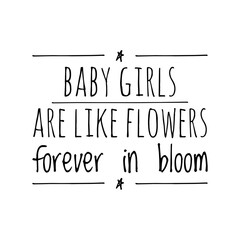 Obraz premium Baby Girl Quote Illustration