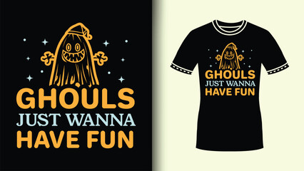 Ghouls Just Wanna Have Fun Printable Retro halloween Sublimation Design with Halloween Boo Graphic