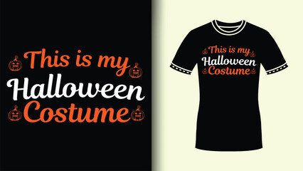 This Is My Halloween Costume Custom Typography Colorful Tee For Halloween Party