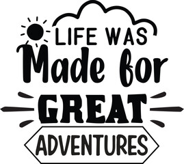 Camping Quotes SVG Design, Hand-drawn mountain illustration For T-shirt Design, Quotes about Adventure,