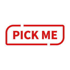 Pick Me Stamp In Red Line Rectangle Shape
