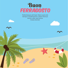 Fototapeta na wymiar Buon Ferragosto background with social media template design .Italian summer festival. Italian Ferragosto celebration. beach party.