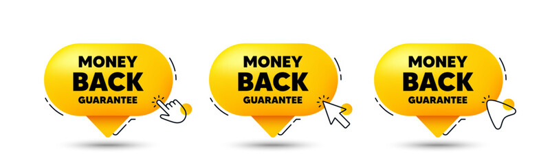 Money back guarantee tag. Click here buttons. Promo offer sign. Advertising promotion symbol. Money back guarantee speech bubble chat message. Talk box infographics. Vector