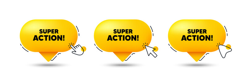 Super action tag. Click here buttons. Special offer price sign. Advertising discounts symbol. Super action speech bubble chat message. Talk box infographics. Vector