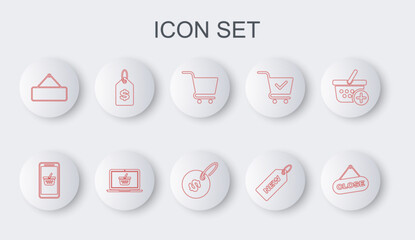 Set line Hanging sign with Close, Mobile and shopping basket, Shopping cart, Price tag New, Signboard hanging, dollar, on laptop and icon. Vector