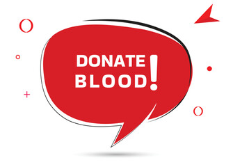 Donate Blood speech bubble text. Hi There on bright color for Sticker, Banner and Poster. vector illustration.