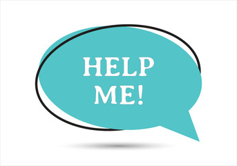 Help me speech bubble text. Hi There on bright color for Sticker, Banner and Poster. vector illustration.