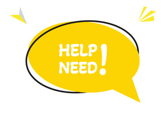 Help need speech bubble text. Hi There on bright color for Sticker, Banner and Poster. vector illustration.