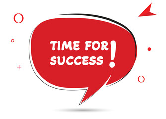 Time for success speech bubble text. Hi There on bright color for Sticker, Banner and Poster. vector illustration.