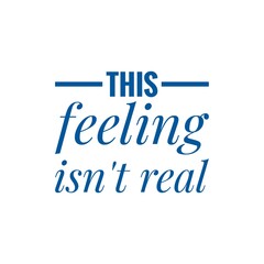 Feelings Quote Illustration