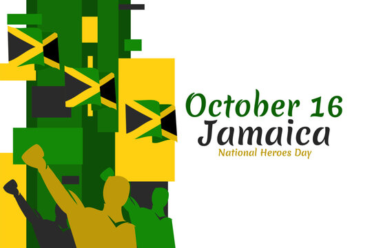 October 16, National heroes day of Jamaica. Public holidays in Jamaica vector illustration.  Suitable for greeting card, poster and banner. 