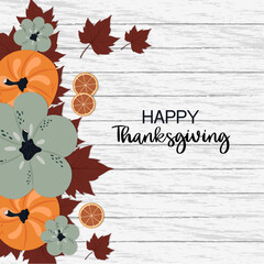 Happy Thanksgiving background with pumpkins and leaves. The background is great for cards, brochures, flyers, and advertising poster templates. It is a vector illustration.