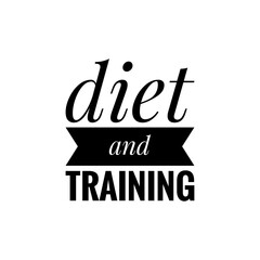 Obraz premium ''Diet and training'' Quote Illustration