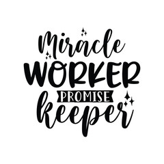 miracle worker promise keeper