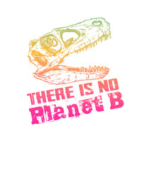 Dinosaurier Schädel Skull - There is no Planet B (Extinction)