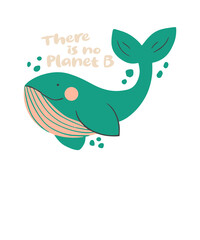 Klimaschutz: Wal - The is no Planet B