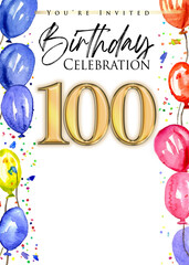 100th Birthday Celebration Invitation Watercolor Design with Balloons and Confetti