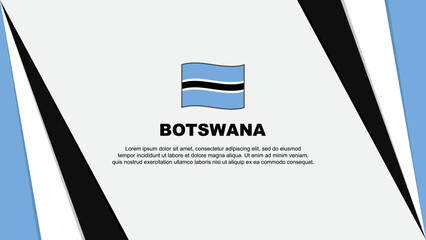 Botswana Flag Abstract Background Design Template. Botswana Independence Day Banner Cartoon Vector Illustration. Botswana Flag