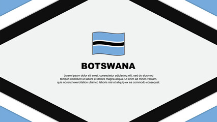 Botswana Flag Abstract Background Design Template. Botswana Independence Day Banner Cartoon Vector Illustration. Botswana Template