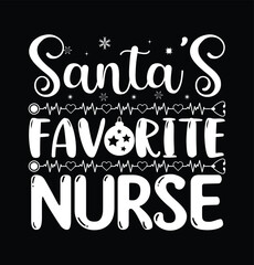 Santa's Favorite Nurse Graphic Merry Christmas Lettering