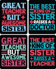SISTER T SHIRT DESIGN 
if you want you can use it for other purpose like mug design, sticker design, water bottle design and etc
