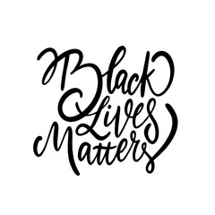 Black lives matters phrase. Motivational text black color vector art.