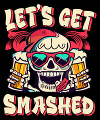 Let's get smashed Halloween Tshirt design
