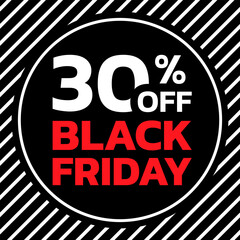 Black Fraday sale banner. 30% price off discount label, tag or sign. Marketing, advertising, promotion design template with 30 percent off. Vector illustration.