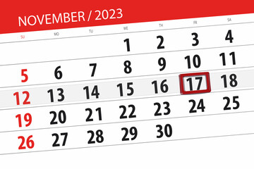 Obraz premium Calendar 2023, deadline, day, month, page, organizer, date, November, friday, number 17