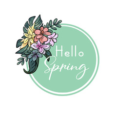 Flowers and leaves Hello spring. Decorate for spring season. For printing on t-shirts, prints, textiles, labels