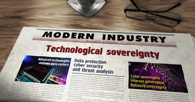 Technological sovereignty technology data and information independence daily newspaper on table. Headlines news abstract concept 3d.