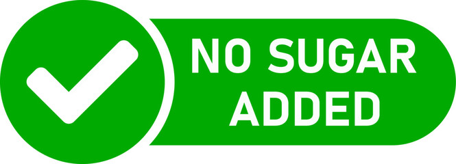 No Sugar Added Sugar-Free Round Info Label Stamp Icon with Green Tick Checkmark Sign. Vector Image.
