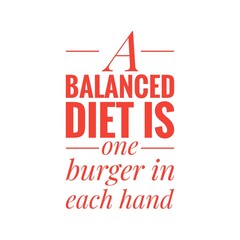 ''Burger diet'' Quote Illustration